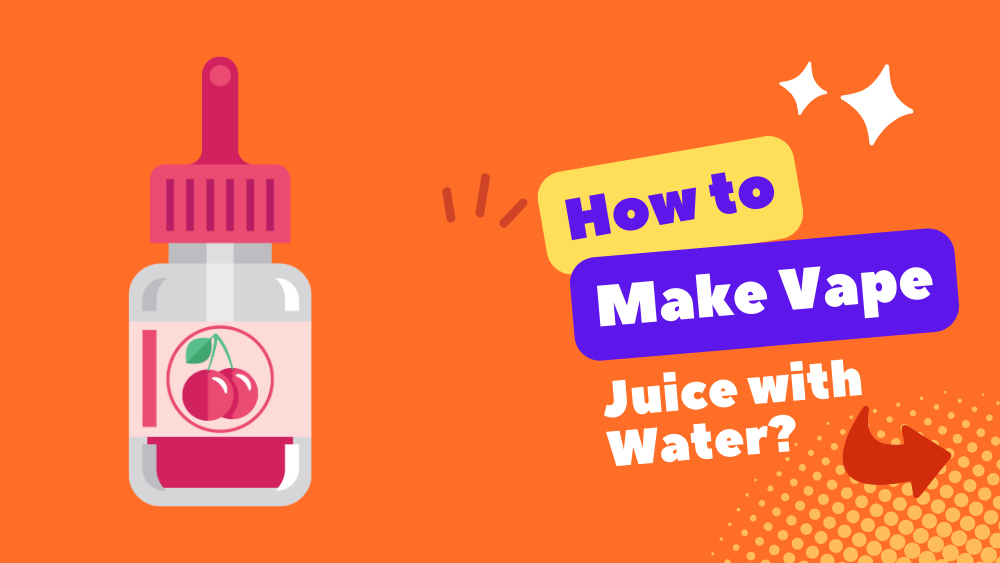 How to Make Vape Juice with Water (Easy Steps)