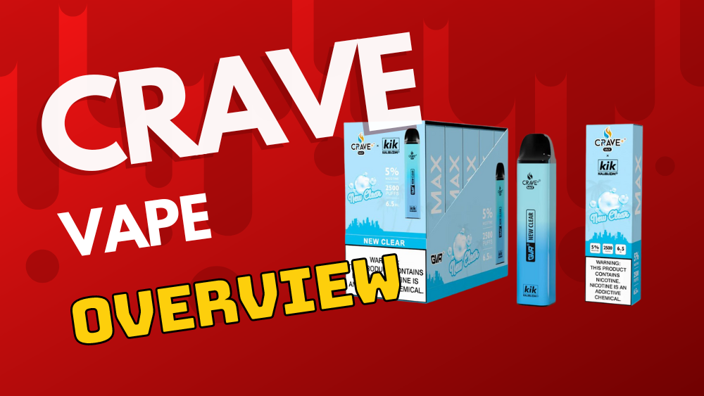 Crave Vape Overview