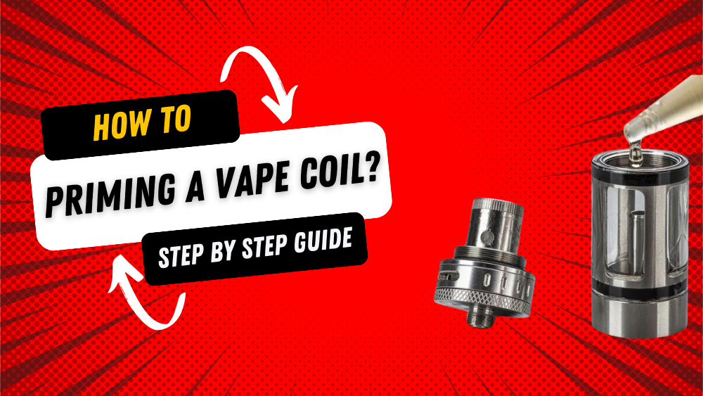 How To Priming A Vape Coil