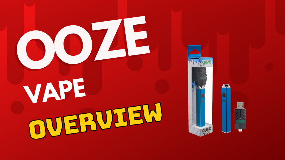Ooze Vape Overview