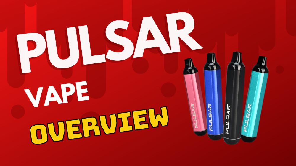 Pulsar Vape Overview