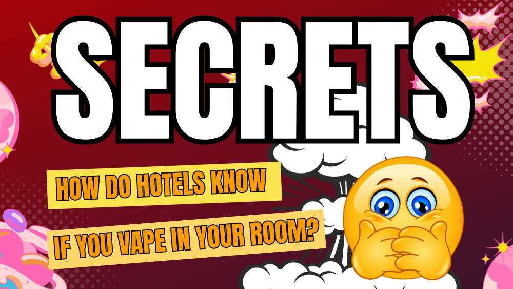 Can Hotels Tell If You Vape