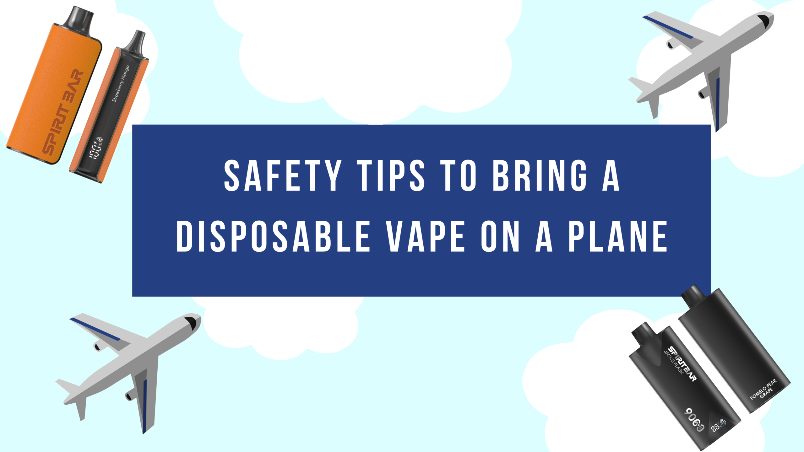 Safety Tips to Bring a Disposable Vape on a Plane