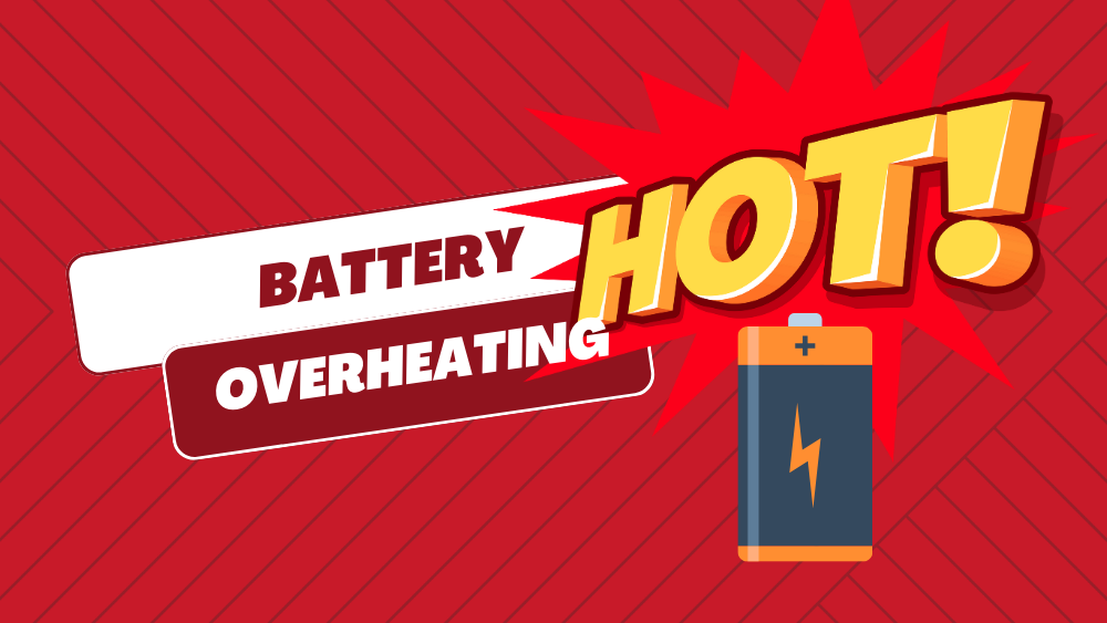 Battery overheating