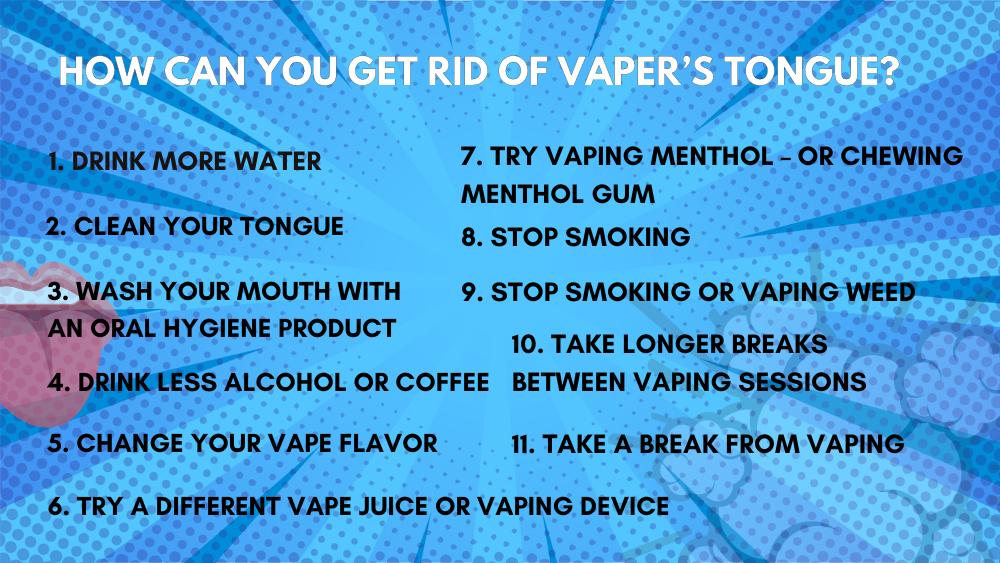 How can you get rid of Vaper’s Tongue
