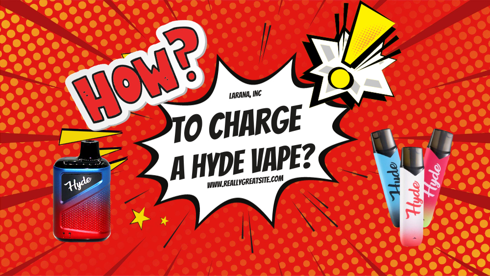 How to Charge a Hyde Vape