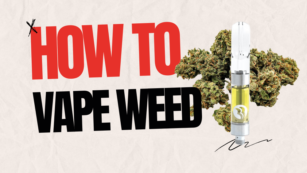 How to Vape Weed