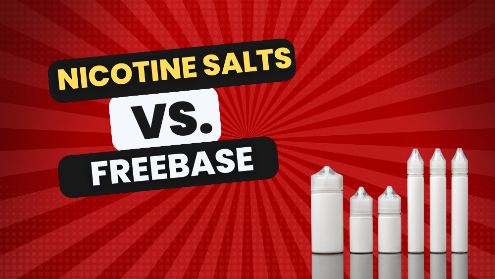 Nicotine Salts vs. Freebase