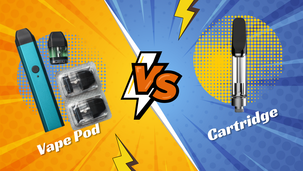 Vape Pod vs Cartridge What's the Difference