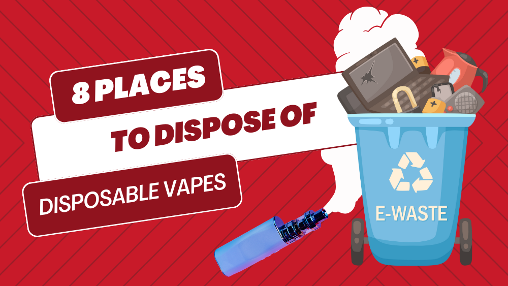 8 Places to Dispose of Disposable Vapes