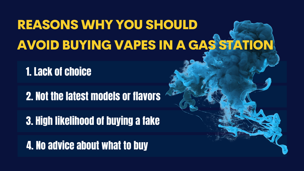 Reasons why you should avoid buying vapes in a gas station